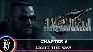 Final Fantasy 7: Remake Intergrade - Light The Way | Chapter 6 (PS5/1440P/60FPS)