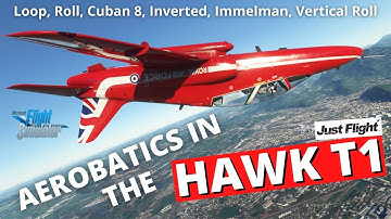 PART 1: Fly Aerobatics at 200ft (Tutorial) - Just Flight Hawk T1 (MSFS) - Real Hawk pilot