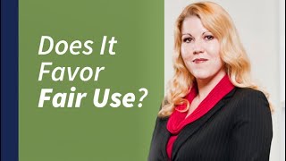 Does It Favor Fair Use