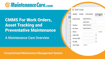 Maintenance Care Overview- CMMS For Work Orders, Asset Tracking, and Preventive Maintenance