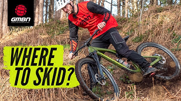Where To Skid On Your Mountain Bike | MTB Skills