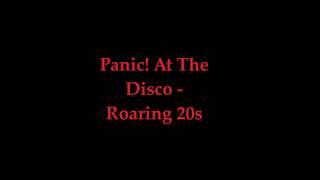 Panic! At The Disco - Roaring 20`s [Audio]