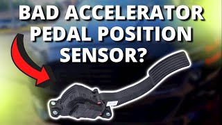 SYMPTOMS OF A BAD ACCELERATOR PEDAL POSITION SENSOR