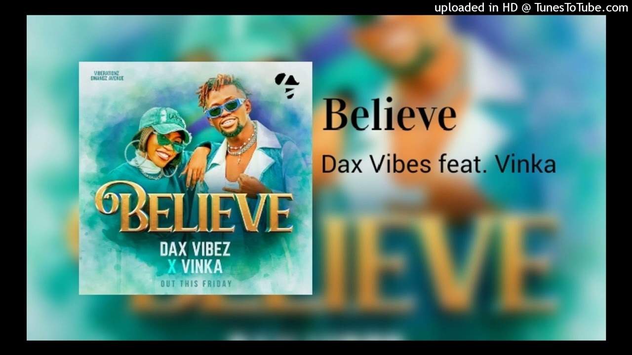 Dax Vibes - Believe (ft. Vinka) (Official Instrumental Audio)