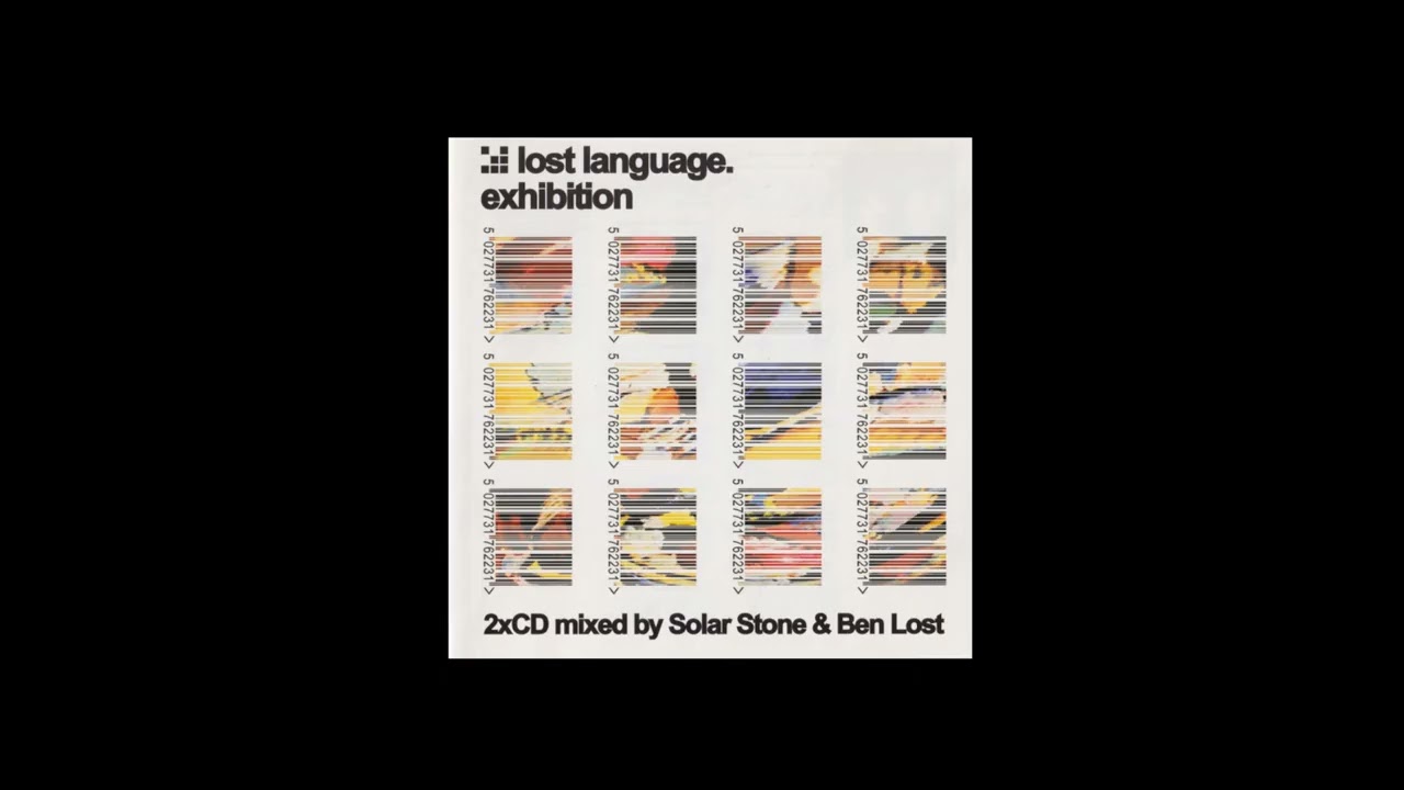 Solar Stone & Ben Lost – Lost Language. Exhibition - CD2 [2003