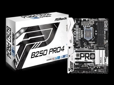 ASRock B250 PRO4 Motherboard Unboxing and Overview