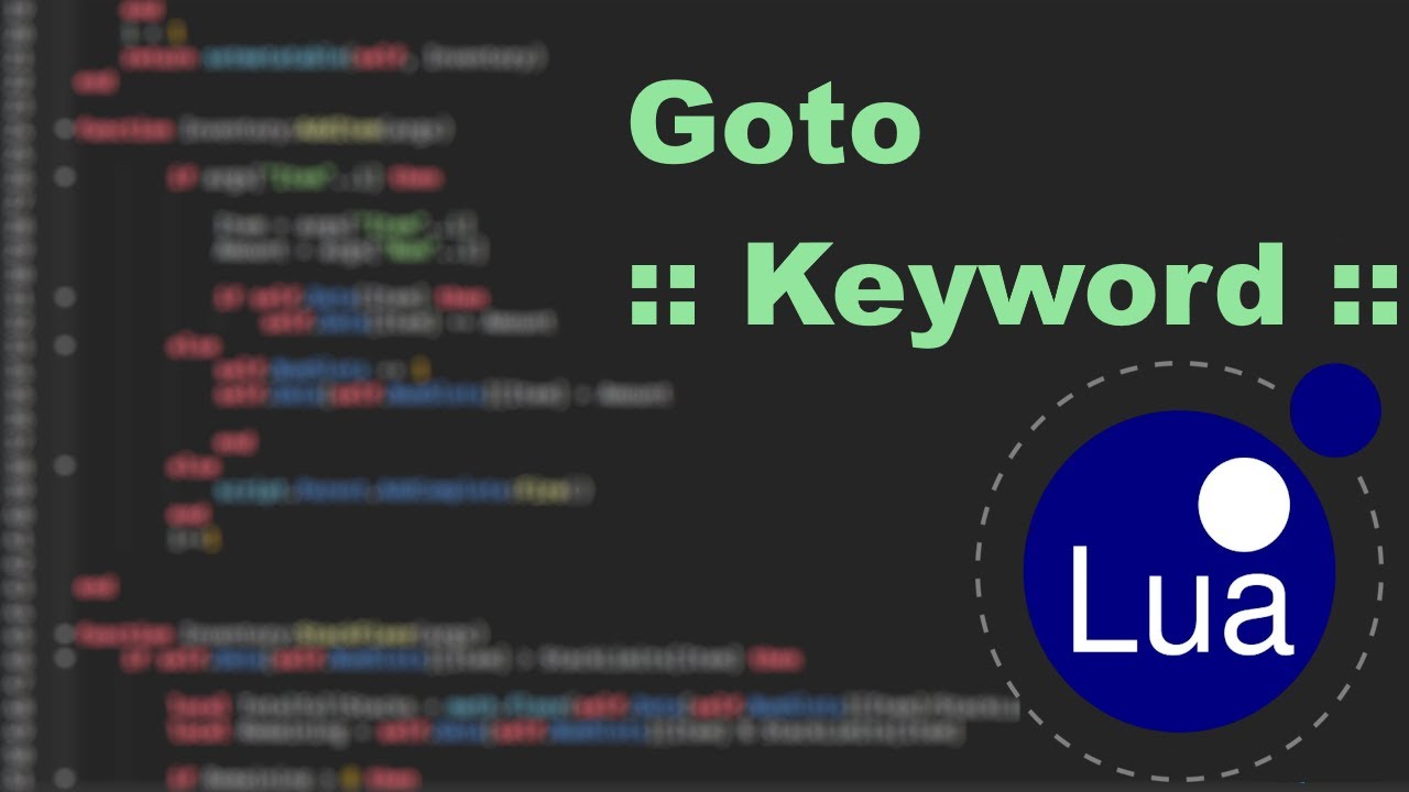 Lua Go To What does goto do in Lua? - YouTube