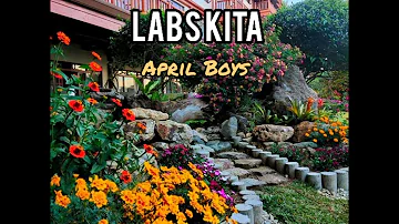 LABS KITA - April Boys [ With lyrics ]