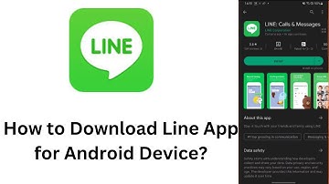 How to Download Line App for Android Device? Line Free Messaging, Voice and Video calls Download