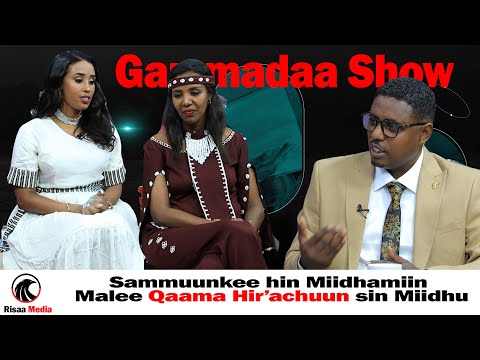 Sammuun Hin Miidhamiin Malee Gaazexeessituu Firehiwot Tamiruu Fi Moonet Beeksisaa Gammadaa Show