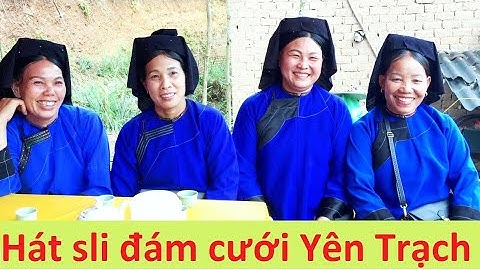 Toàn cảnh hát sli đám cưới thôn Nà Lốc, xã Yên Trạch | Tiên Sinh TV