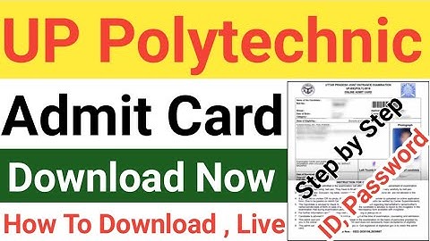 UP Polytechnic Admit Card 2021 Download | UP Polytechnic How to Download Admit Card | ID, Password