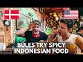 Two Foreigners Trying Spicy Indonesian Food in Jakarta