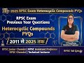 Heterocyclic Compounds PYQs | RPSC Exam PYQs | 15 Years PYQs of Heterocyclic | From 2011 to 2025 PYQ