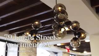 79 Laight Street, Apt 3A, Tribeca Manhattan New York