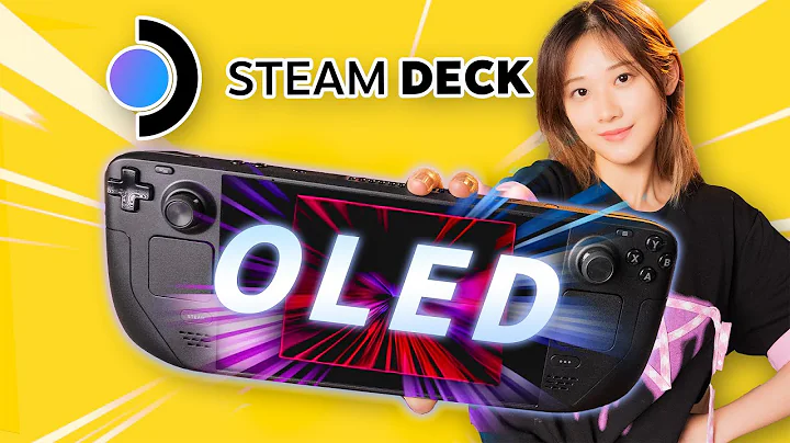 太猛了！Steam Deck OLED 全面升級，不止換屏，等等黨的大勝利！ - 天天要聞