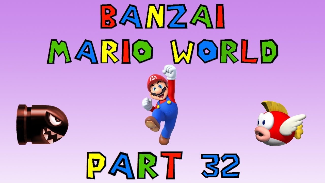 Banzai Mario World - Level 32: Penniless Mario