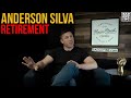 Anderson Silva's Complicated Retirement...