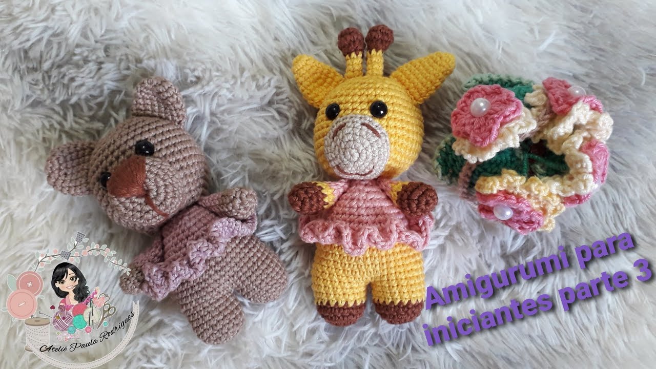 Amigurumi para iniciantes parte 3 - YouTube