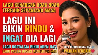 Download Lagu 12 Lagu Lawas Penuh Kenangan 💖 LAGU NOSTALGIA 80an 90an yang BIKIN KANGEN Masa Lalu | Lagu Pop Hits MP3