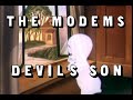The Modems - Devil's Son