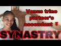 SYNASTRY: Venus trine ascendant synastry (a match made in heaven)