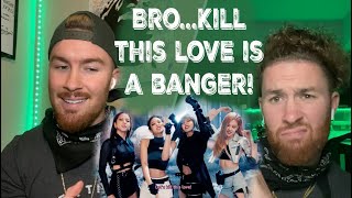BLACKPINK - ‘Kill This Love’ REACTION! My TWINS First Time Hearing It!!!