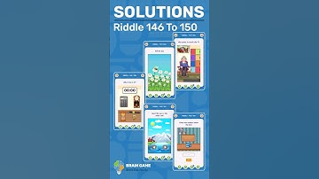 Brain Game: Brain Test Puzzle - Riddle 146, 147, 148, 149, 150 Answers 