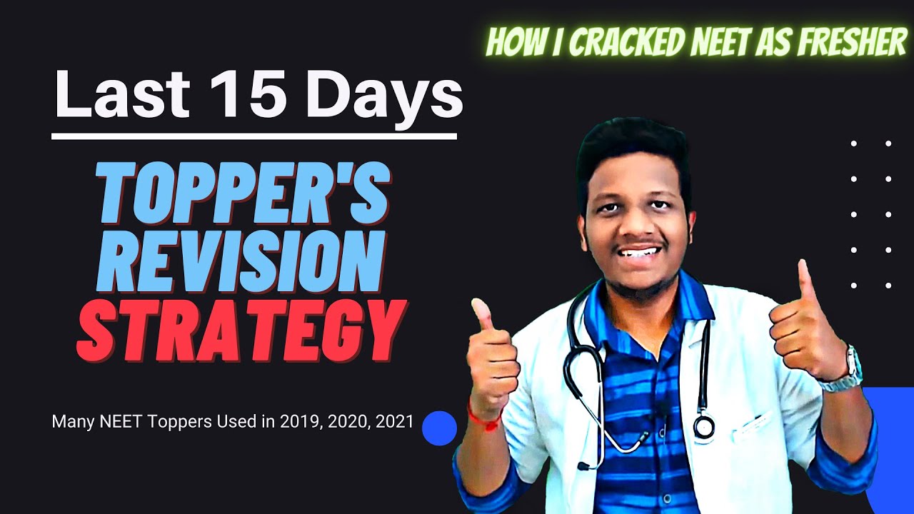 Best Revision Strategy in last 15 Days to score 650+ in NEET 2022 ...