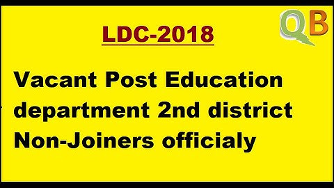 LDC 2018 Waiting List Update | LDC-2018 Vacant against Non-Joiner |
