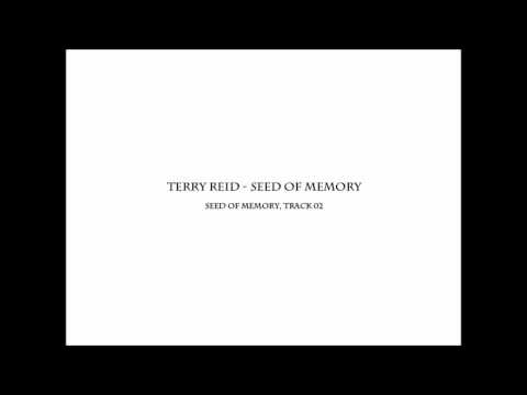 Terry Reid - Seed of Memory (Seed of Memory, Track 02 - Album Version)