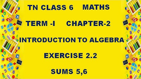 Class 6 Maths Chapter 2 Introduction to Algebra | Exercise 2.2 | sum 5,6  Ex 2.2 sums 5,6