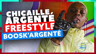 Chicaille Argenté | Freestyle Boosk'Argenté