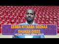 Sagantaa Eebba Kitaaba Senna Shanan Gibee Ustaaz Gaalii Abbaa Boor 