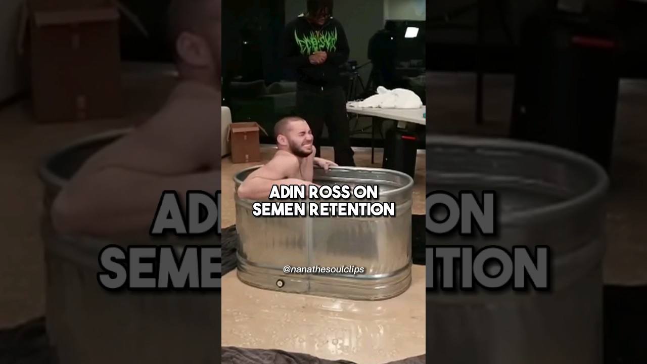 Adin Ross On Semen Retention🌟🔥 #mindset #selfimprovement #adinross