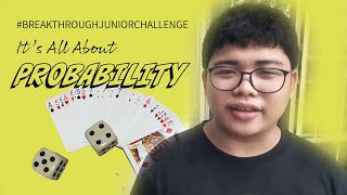 Breakthrough Junior Challenge 2020 | It's All About Probability
