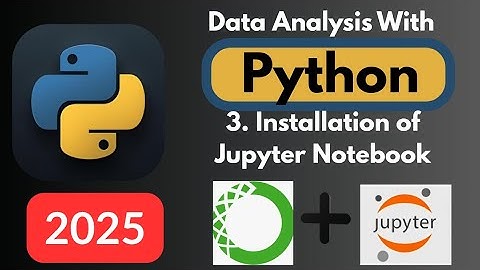 How to Install Jupyter Notebook | Step-by-Step Python Setup Tutorial