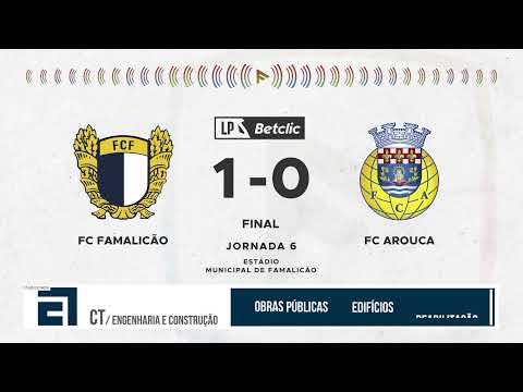 RELATO | FC Famalicão x FC Arouca