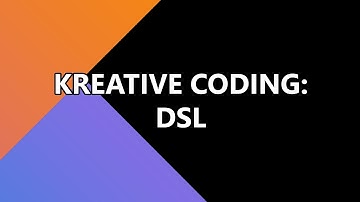 Kreative Coding: Domain Specific Language