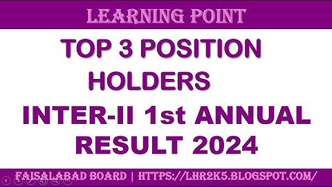 12th class Top 3 positions Faisalabad board 2024 || Position holder inter part 2 BISE Faisalabad