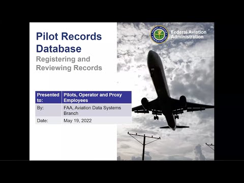 Pilot Records Database May 19, 2022- Getting Registered & Pulling Records