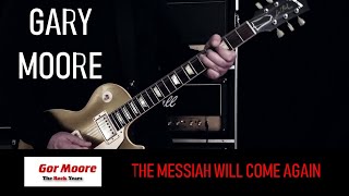 GARY MOORE- The Messiah Will Come Again live