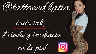Tatto Ink Instagram - Moda En La Piel .Katia Muestra Su Estilo