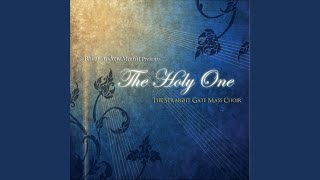 Video thumbnail of "The Straight Gate Mass Choir - Holy One"