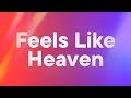 Loreen Feels Like Heaven Lyrics mp3