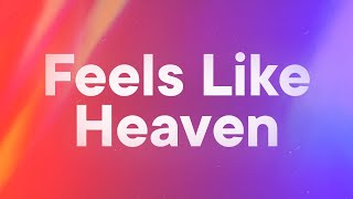 Loreen  Feels Like Heaven s