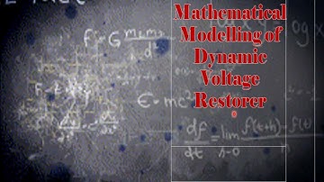 Dynamic Voltage Restorer Mathematical Modeling | Model