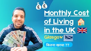 MONTHLY COST of living in the UK | Monthly expenses in UK (Glasgow)
