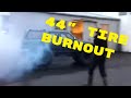 44" 4Runner BURNOUT