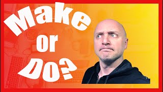 MAKE VS DO | WHAT&#39;S THE DIFFERENCE? Коротко о грамматике